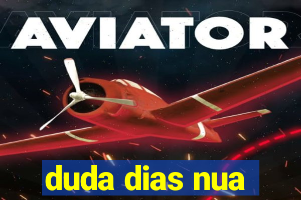 duda dias nua